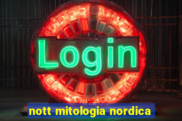 nott mitologia nordica